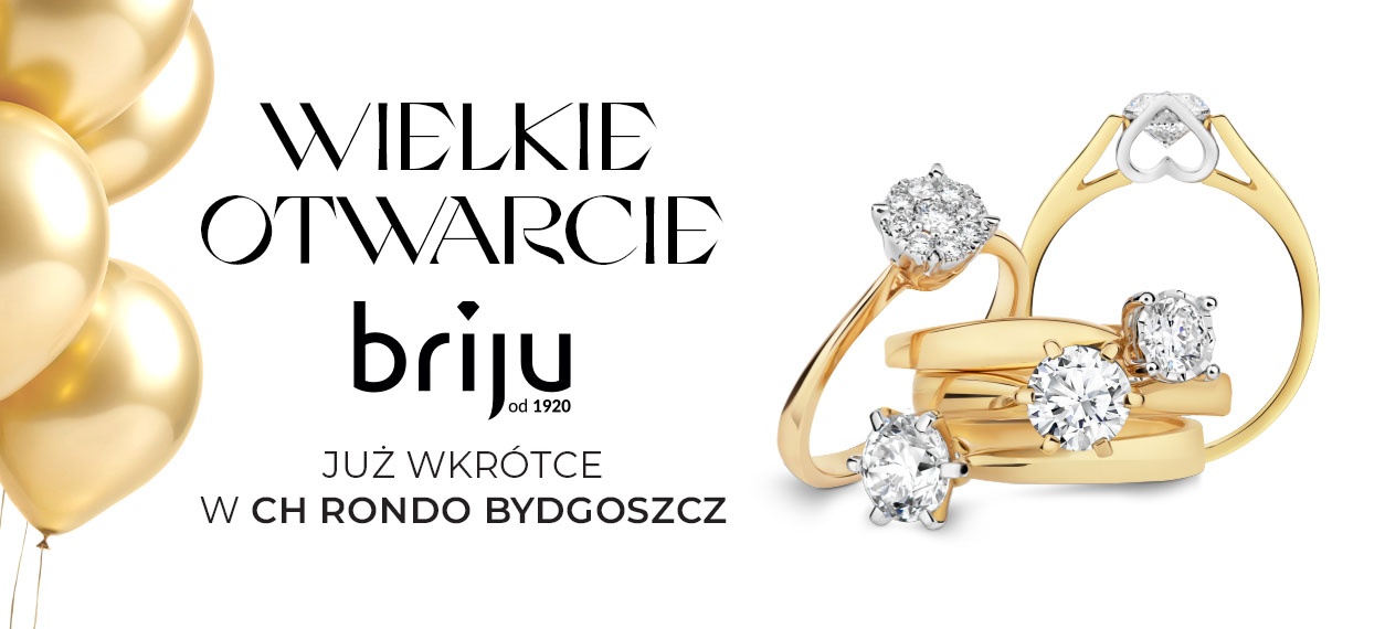 Już wkrótce wielkie otwarcie salonu jubilerskiego Briju !!!!