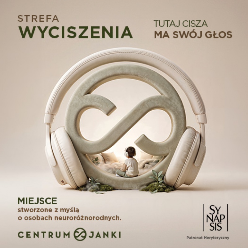 Strefa Wyciszenia w Centrum Janki