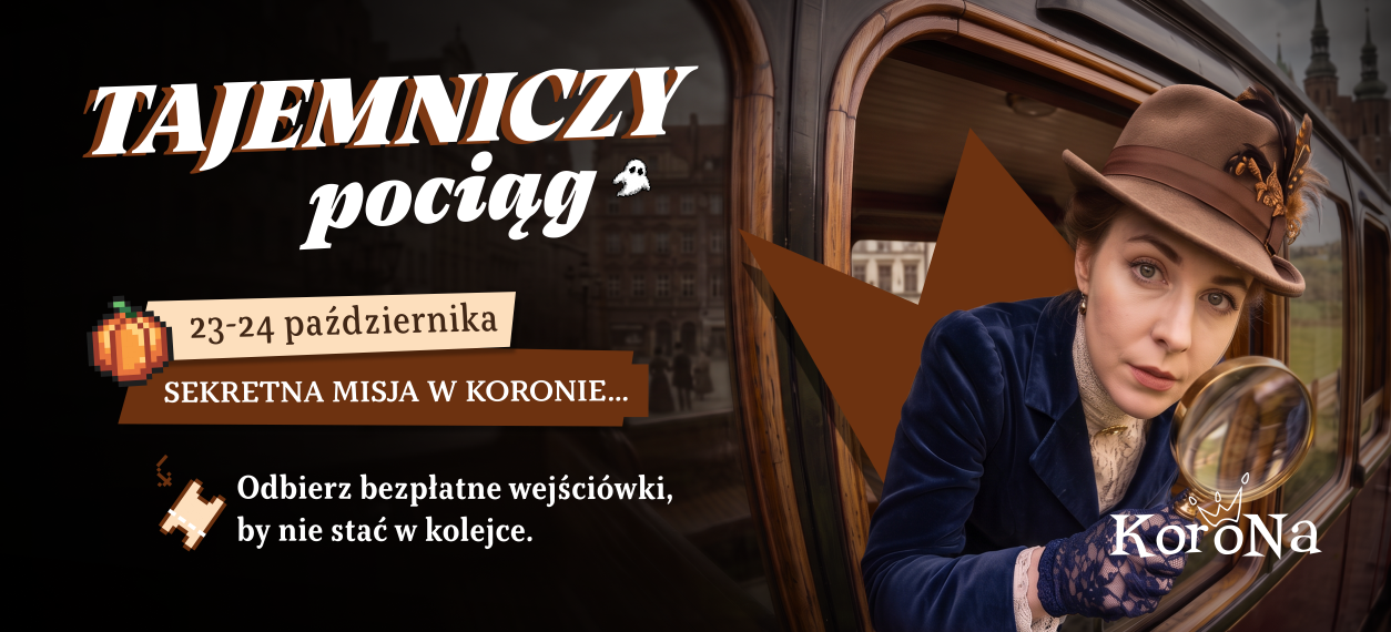 Tajemniczy Pociąg w Koronie. Odważysz się wsiąść?