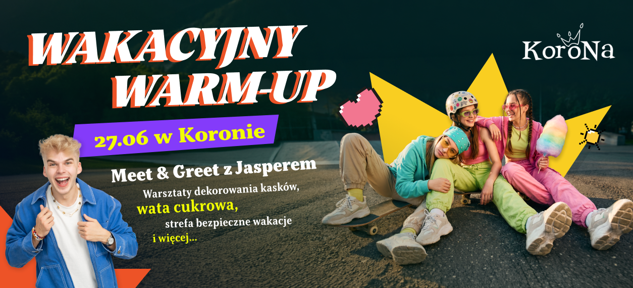 Wakacyjny Warm-Up w CH Korona. Spotkaj Jaspera i rozpocznij lato z przytupem!