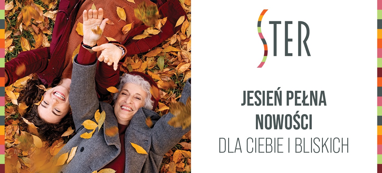 Jesień pełna nowości dla Ciebie i bliskich