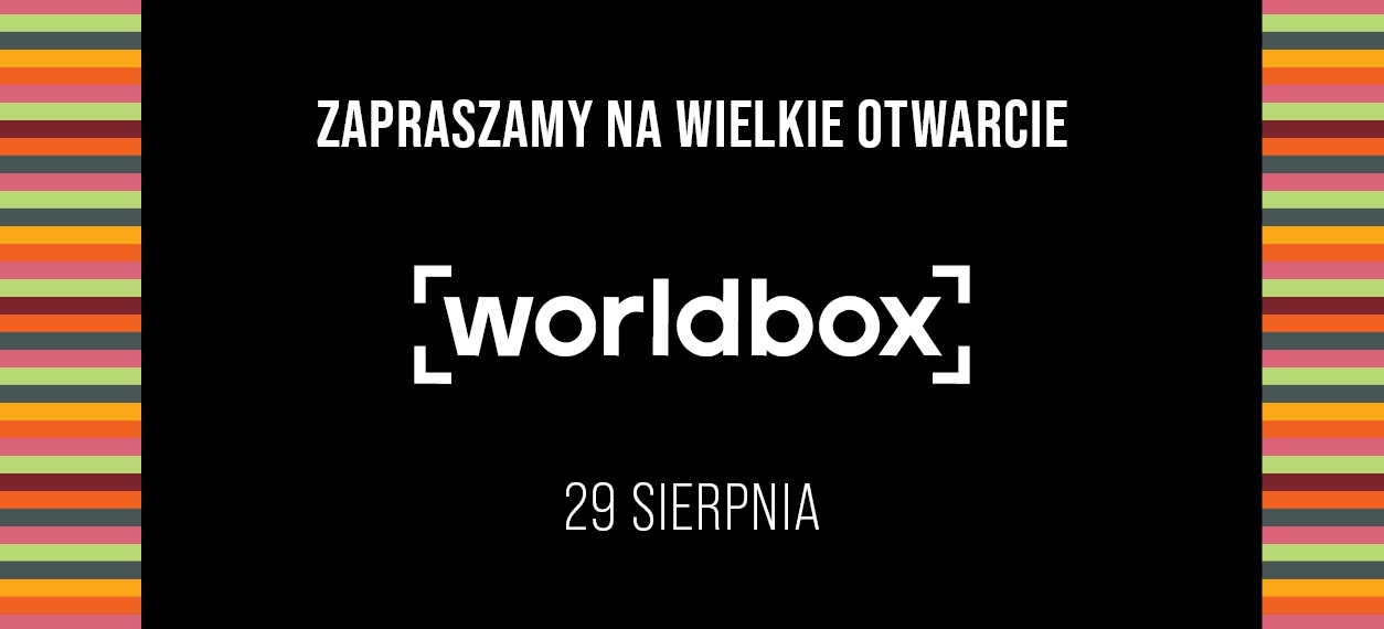 worldbox otwiera się w CH Ster!